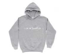 Load image into Gallery viewer, I Live the Lavash Life Hoodie
